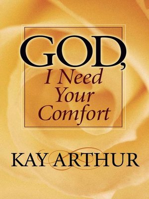 cover image of God, I Need Your Comfort